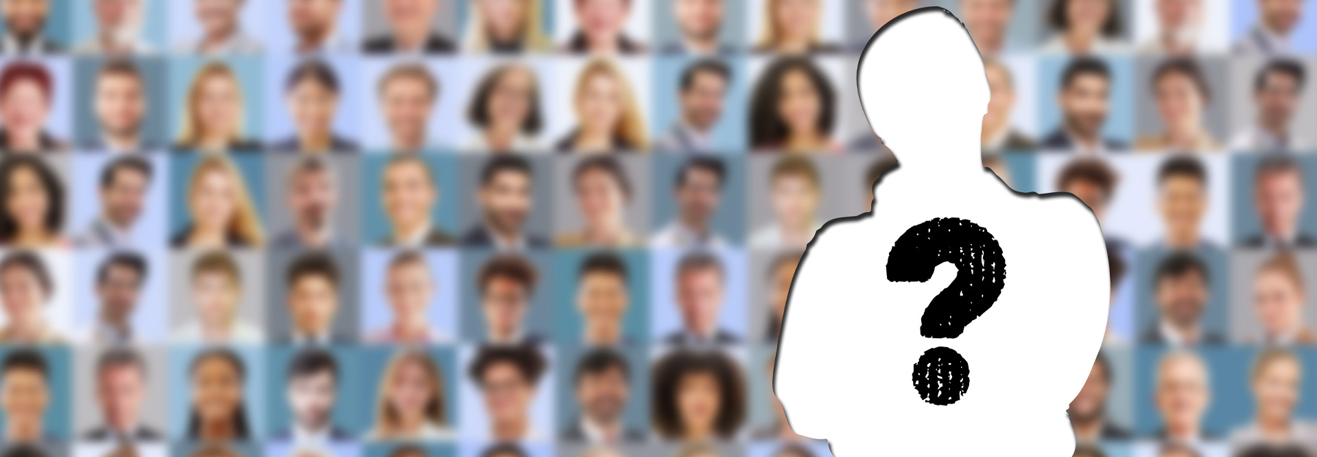 Ein Fragezeichen steht in der weißen Silhouette einer Person. Dahinter ist eine Collage aus unscharfen Portraits verschiedener Personen.